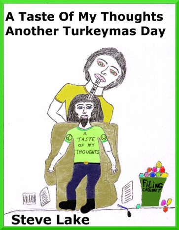 A Taste Of My Thoughts Another Turkeymas Day - Steve Lake