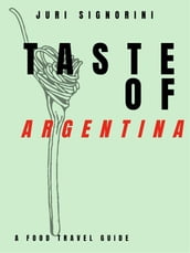 Taste of... Argentina