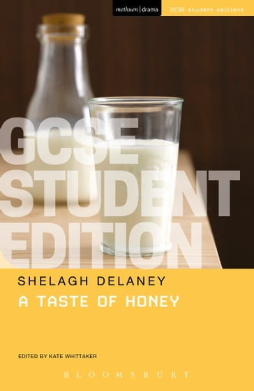 A Taste of Honey GCSE Student Edition - Kate Whittaker - Shelagh Delaney