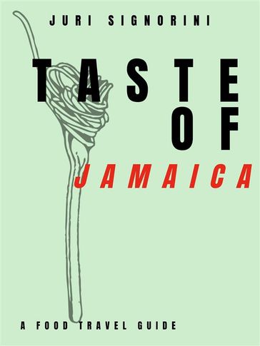 Taste of... Jamaica - Juri Signorini