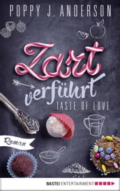 Taste of Love - Zart verführt