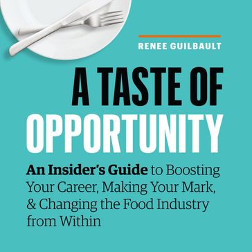Taste of Opportunity, A - Renee Guilbault