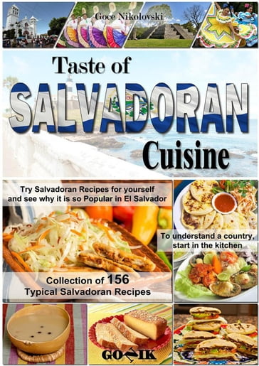 Taste of Salvadoran Cuisine - Goce Nikolovski