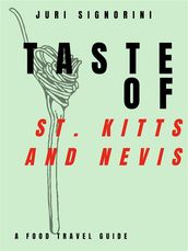 Taste of... St. Kitts and Nevis