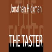 Taster, The