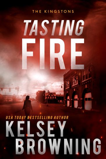 Tasting Fire - Kelsey Browning