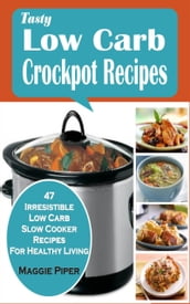 Tasty Low-carb Crockpot Recipes