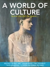 Tate Liverpool - L Opéra national de Paris - Belfast Troubles street art - Sorolla 2023 Valencia - A World of Culture
