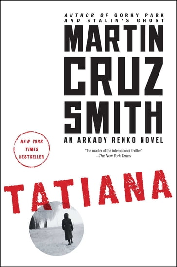 Tatiana - Martin Cruz Smith