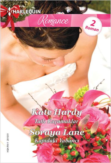 Tatl Kaçamaklar - Kapdaki Yabanc - Kate Hardy - Soraya Lane