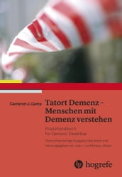 Tatort Demenz Menschen mit Demenz verstehen