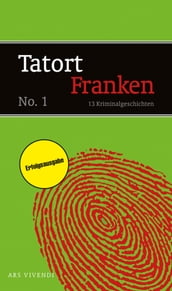 Tatort Franken 1 (eBook)