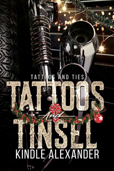 Tattoos and Tinsel - Kindle Alexander