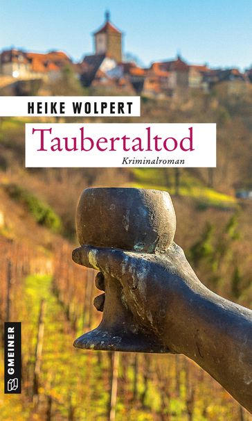 Taubertaltod - Heike Wolpert