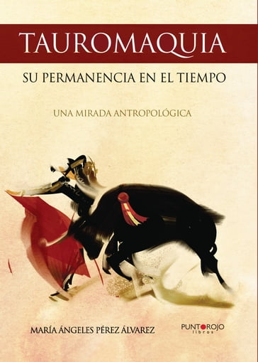 Tauromaquia - María Ángeles Pérez Álvarez