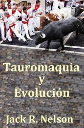 Tauromaquia y La Evolucion
