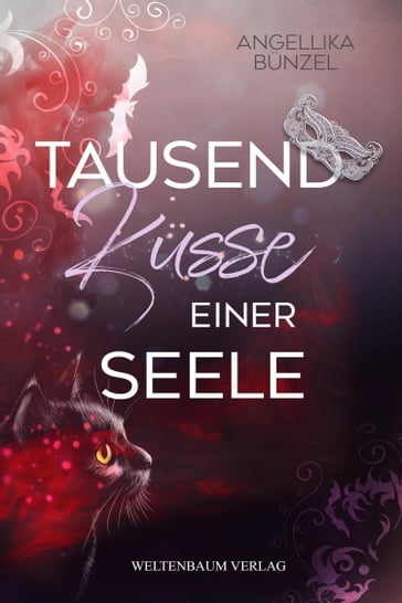 Tausend Küsse einer Seele - Angellika Bunzel