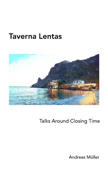 Taverna Lentas - Andreas Muller