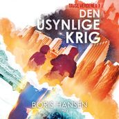 Tavse verdener (1) - Den usynlige krig