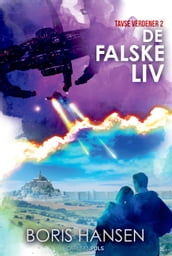 Tavse verdener (2) - De falske liv