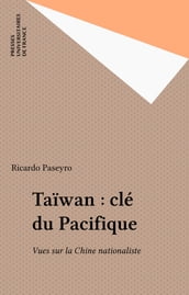 Taïwan : clé du Pacifique