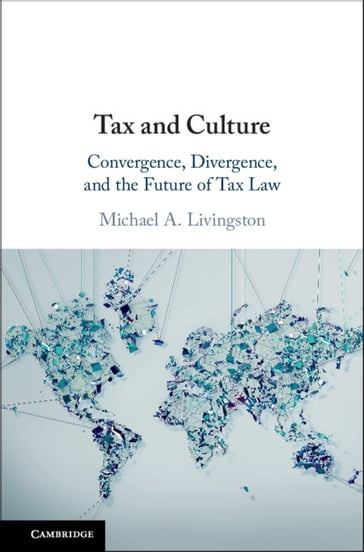 Tax and Culture - Michael A. Livingston