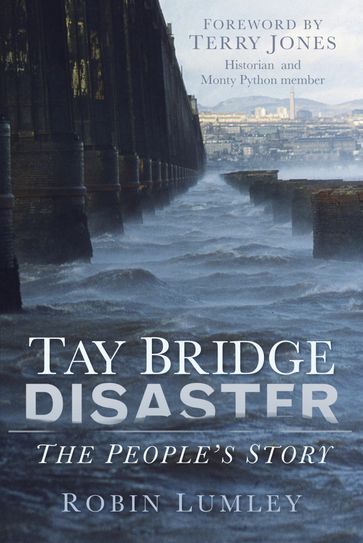 Tay Bridge Disaster - Robin Lumley