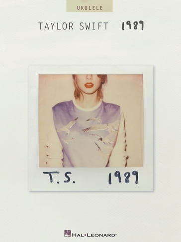 Taylor Swift - 1989 Songbook - Taylor Swift