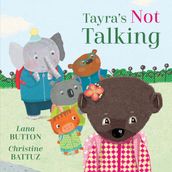 Tayra s Not Talking