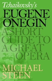 Tchaikovsky s Eugene Onegin