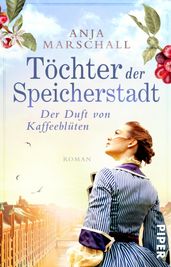 Töchter der Speicherstadt Der Duft von Kaffeeblüten