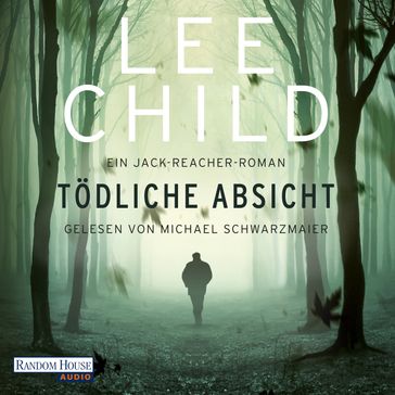 Tödliche Absicht - Lee Child