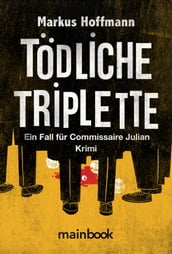 Tödliche Triplette. Ein Fall für Commissaire Julian