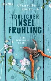 Tödlicher Inselfrühling