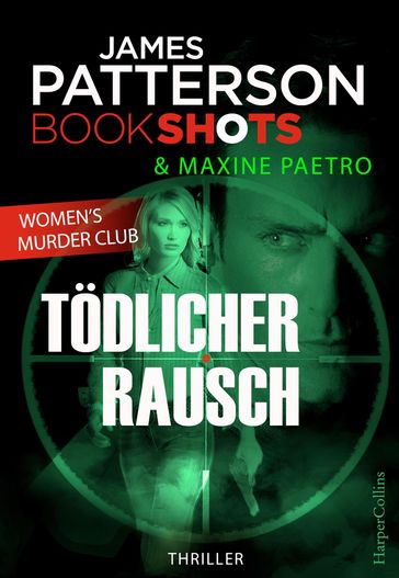 Tödlicher Rausch - James Patterson