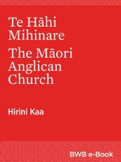 Te Hahi Mihinare The Mori Anglican Church