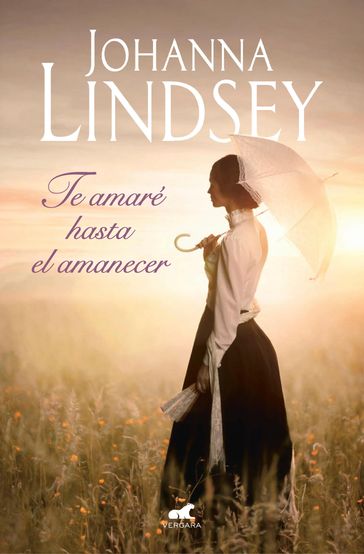 Te amaré hasta el amanecer - Johanna Lindsey