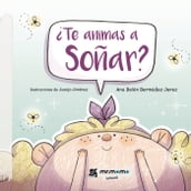 Te animas a soñar?