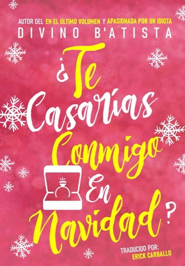 Te casarías conmigo en Navidad? - Divino B