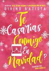 Te casarías conmigo en Navidad?