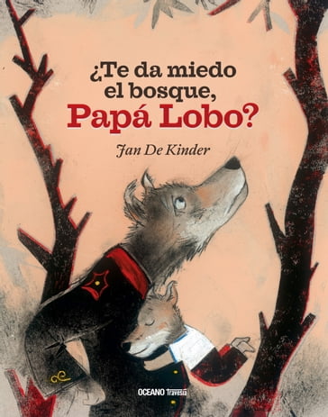 Te da miedo el bosque, Papá Lobo? - Jan De Kinder