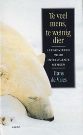 Te veel mens, te weinig dier