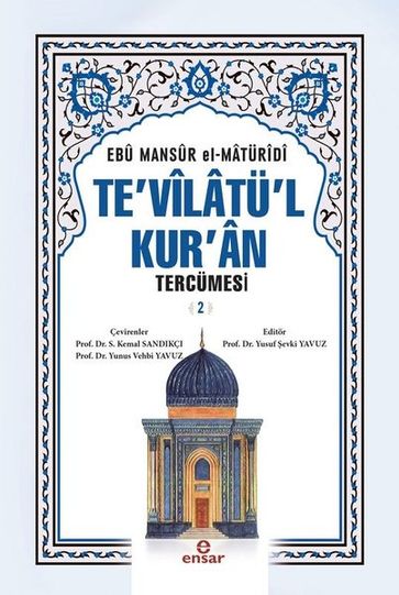 Te'vilatül Kur'an Tercümesi-2 - Ebu Mansur el-Maturidi