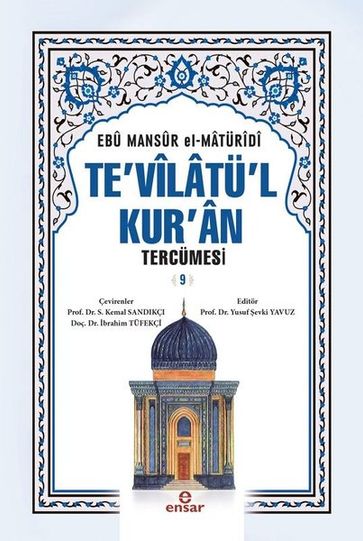 Te'vilatül Kur'an Tercümesi-9 - Ebu Mansur el-Maturidi