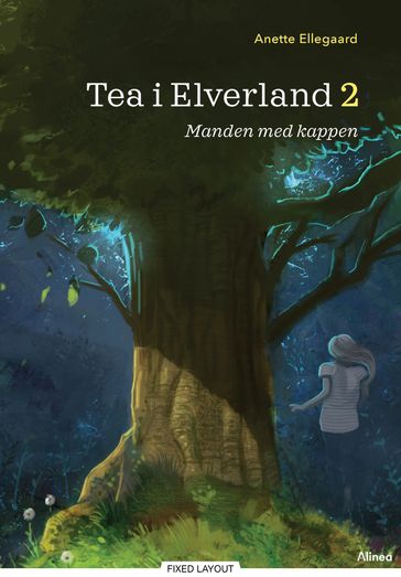 Tea i Elverland 2 - Manden med kappen, Rød Læseklub - Anette Ellegaard