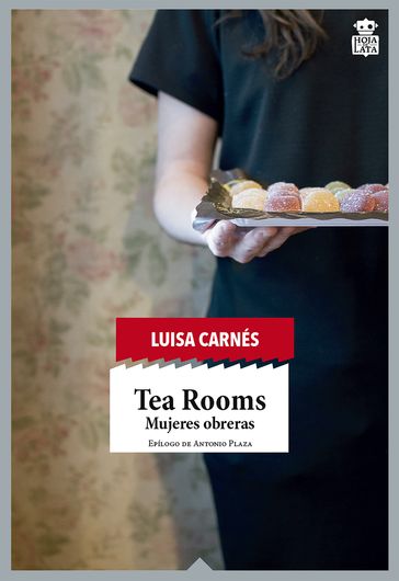 Tea Rooms - Antonio Plaza Plaza - Luisa Carnés