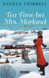 Tea Time bei Mrs. Morland