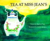 Tea at Miss Jean s