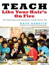 Teach Like Your Hair s on Fire