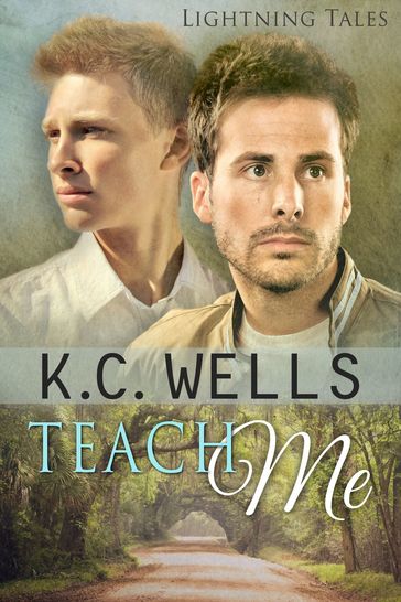 Teach Me (Lightning Tales) - K.C. Wells
